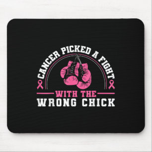 Cancer Picked A Fight With The Wrong Chick Breast Mouse Mat