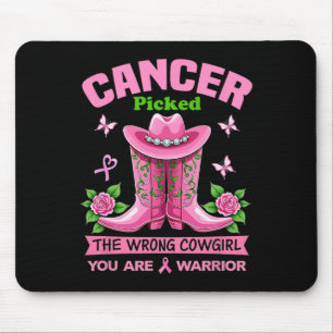 Cancer Picked The Wrong Cowgirl You Are A Warrior Mouse Mat