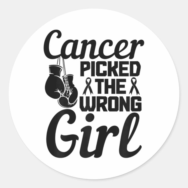 Cancer Picked The Wrong Girl Breast Cancer Awarene Classic Round Sticker (Front)