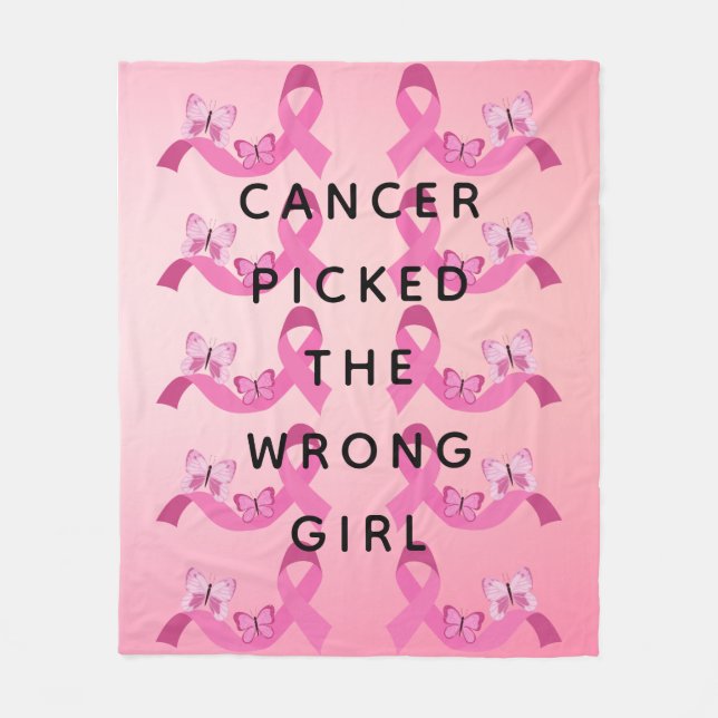 Cancer Picked the Wrong Girl Pink Quote Fleece Blanket (Front)
