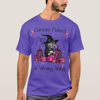 Cancer Picked The Wrong Witch Breast Cancer Awaren T-Shirt