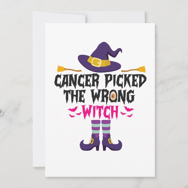 Cancer Picked The Wrong Witch Funny Halloween Gift Invitation (Front)