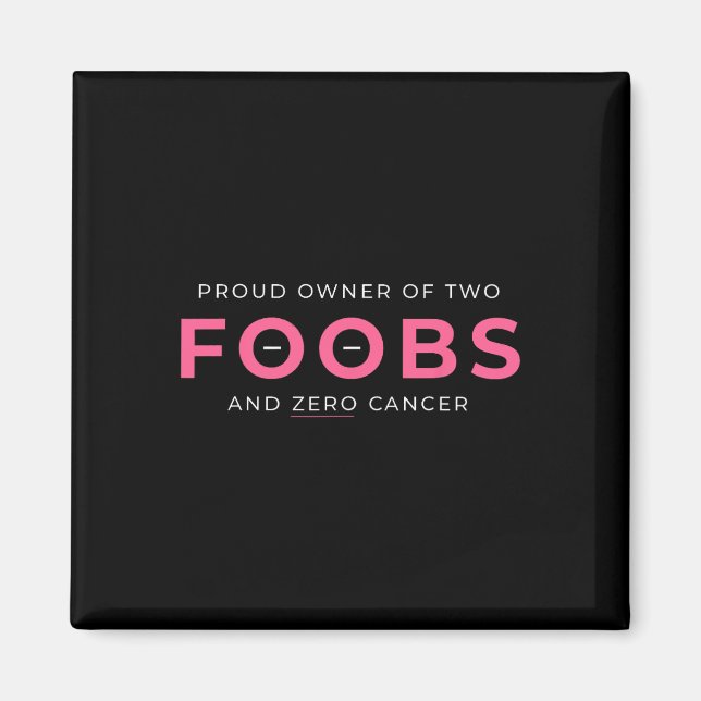 Cancer Reconstruction Mastectomy Proud Owner Of Tw Magnet (Front)