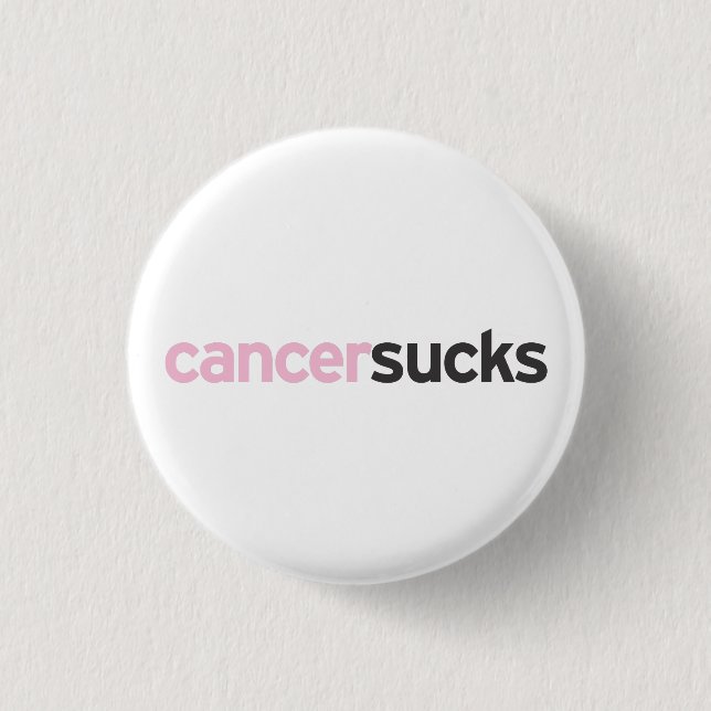 Cancer Sucks 3 Cm Round Badge (Front)