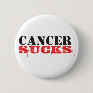Cancer Sucks 6 Cm Round Badge