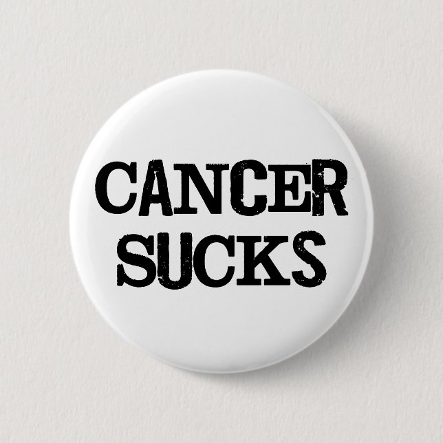 Cancer Sucks 6 Cm Round Badge (Front)