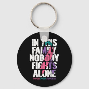 Cancer Support Family Thyroid Cancer Awareness Key Ring