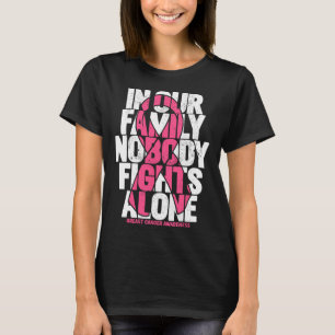 Cancer Support Pink Family Breast Cancer Awareness T-Shirt