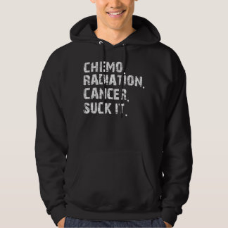 Cancer Survivor Chemo Radiation cancer suck it  Hoodie