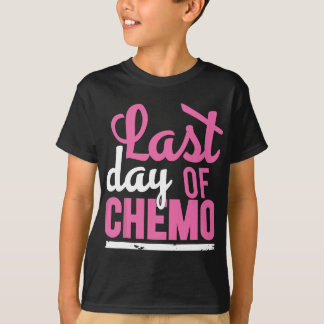 Cancer Survivor LAST DAY OF CHEMO Survivor T-Shirt