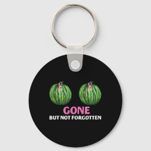 Cancer Survivor Mastectomy Gone But Not Forgotten  Key Ring