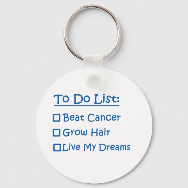 Cancer Survivor To Do List Key Ring (Front)