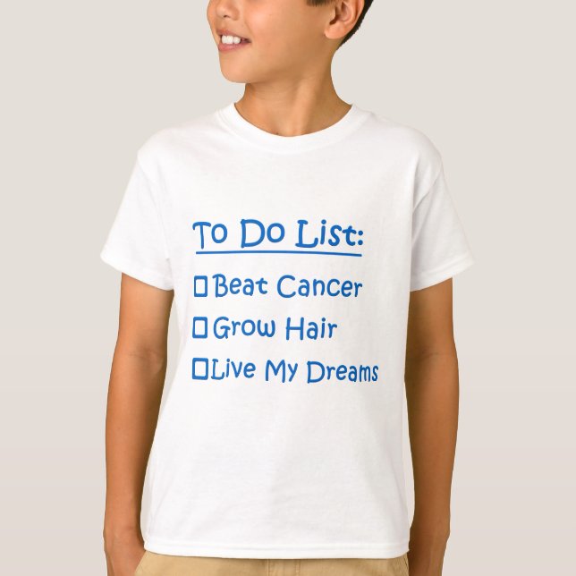 Cancer Survivor To Do List T-Shirt (Front)