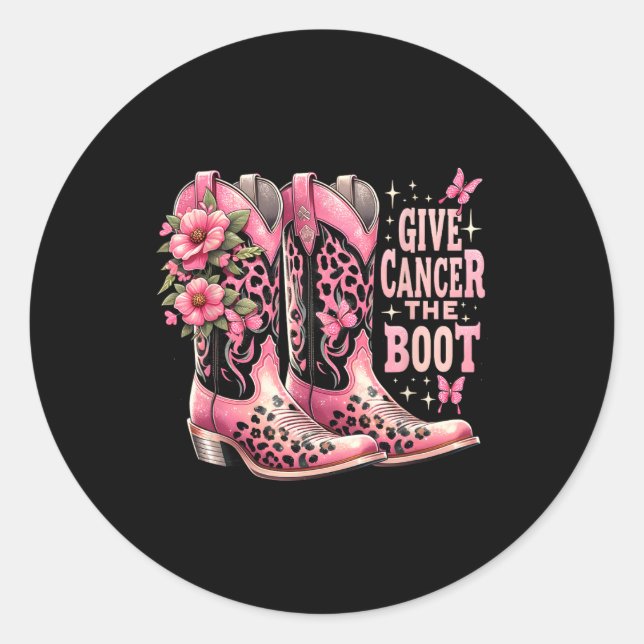 Cancer The Boot Westers Cowgirl Boots Breast Cance Classic Round Sticker (Front)