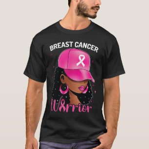 Cancer Warrior Black Woman Breast Cancer Awareness T-Shirt