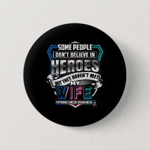 Cancer Warrior I Wear Blue Pink Teal For My Wife  6 Cm Round Badge