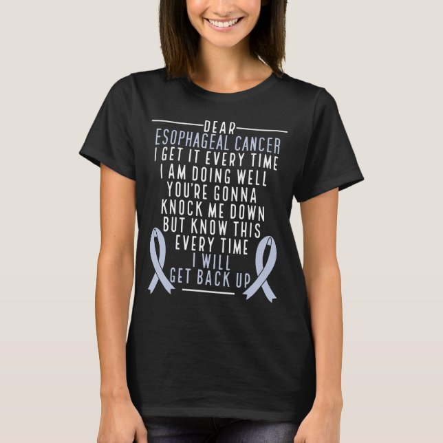 Cancer Warrior I will Oesophageal Cancer Awareness T-Shirt (Front)