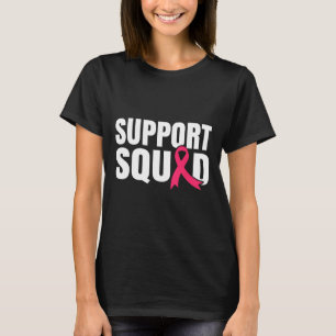 Cancer Warrior Support Squad Breast Cancer Awarene T-Shirt