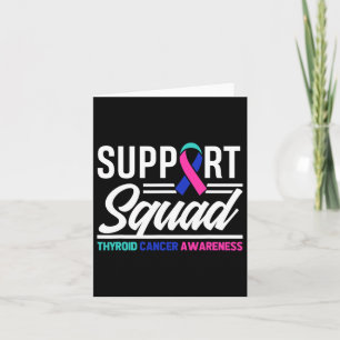 Cancer Warrior Support Squad Thyroid Cancer Card