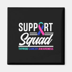 Cancer Warrior Support Squad Thyroid Cancer Magnet