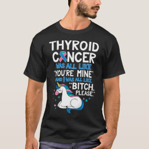Cancer Was All Like You're Mine T-Shirt