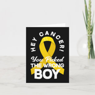 Cancer You Picked The Wrong Boy Childhood Cancer W Card