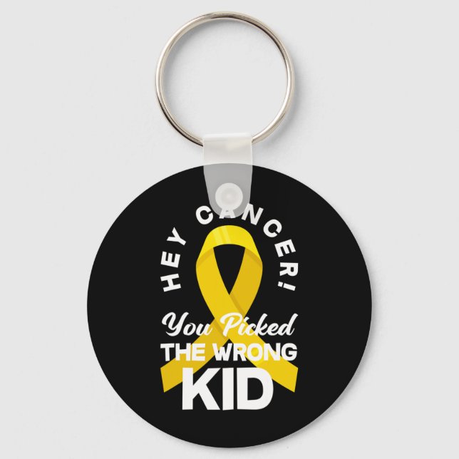 Cancer You Picked The Wrong Kid Childhood Cancer W Key Ring (Front)