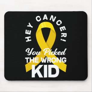 Cancer You Picked The Wrong Kid Childhood Cancer W Mouse Mat