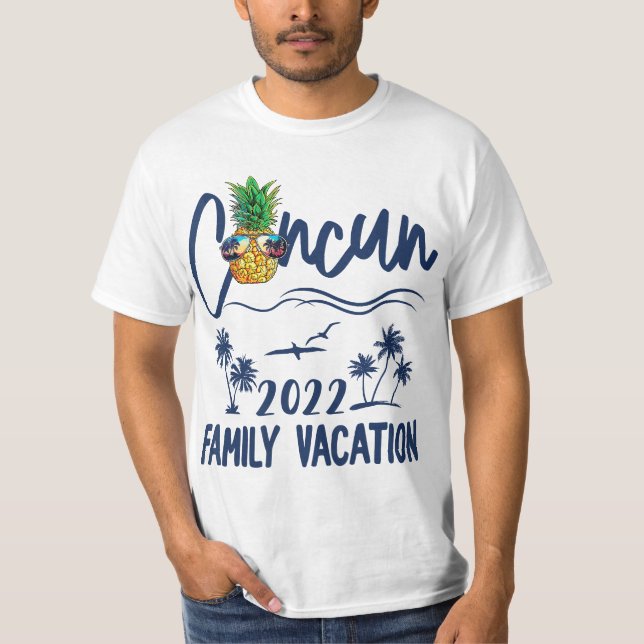 Cancun 2022 Mexico Pineapple Family Vacation T-Shirt (Front)