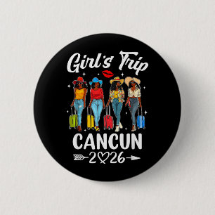 Cancun Girls Trip 2026 Birthday Squad Women 6 Cm Round Badge