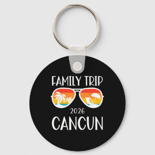 Cancun Mexico Family Trip 2026 Weekend Vacation Ma Key Ring