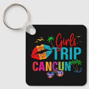 Cancun Mexico Girls Trip Colourful Vacations  Key Ring