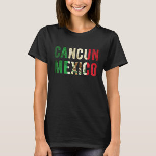 Cancun Mexico - Mexican Summer Vacation T-Shirt