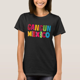 Cancun Mexico Sombrero Colourful Family Summer Vac T-Shirt