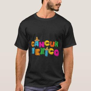 Cancun Mexico T-Shirt