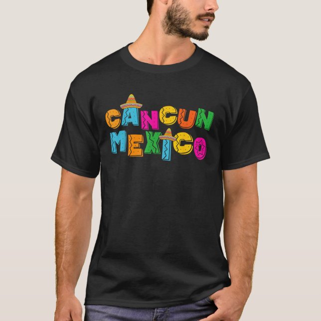 Cancun Mexico  T-Shirt (Front)