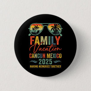 Cancun Mexico Vacation 2025 Matching Family Group 6 Cm Round Badge