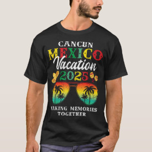 Cancun Mexico Vacation 2025 Trip Beach Matching  T-Shirt