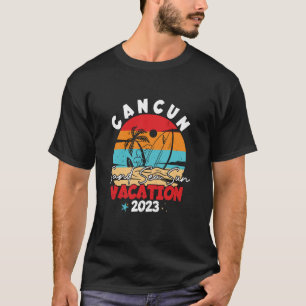 Cancun Vacation 2023 Mexico Beach Holidays Summer T-Shirt