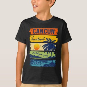 Cancun Vacation 2026 Sea Sand Beach Summer Trip Re T-Shirt
