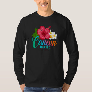 Cancun Vacation Mexico Tropical Hibiscus Flower T-Shirt