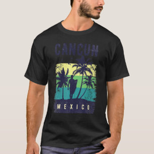 Cancun Vacation Outfits Women Men Cancun Souvenirs T-Shirt