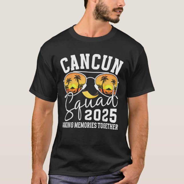 Cancun Vacation Squad 2025 Matching Family Vacatio T-Shirt (Front)