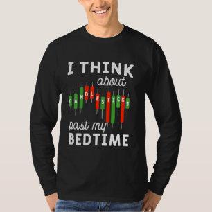 Candle Sticks Forex Currency Trade Stock Market Tr T-Shirt
