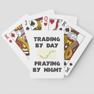 Candlestick Chart: Trading by Day Praying by Night Playing Cards