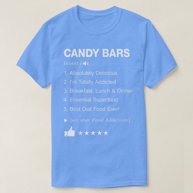 Candy Bars Definition Meaning Funny  T-Shirt (Design Front)