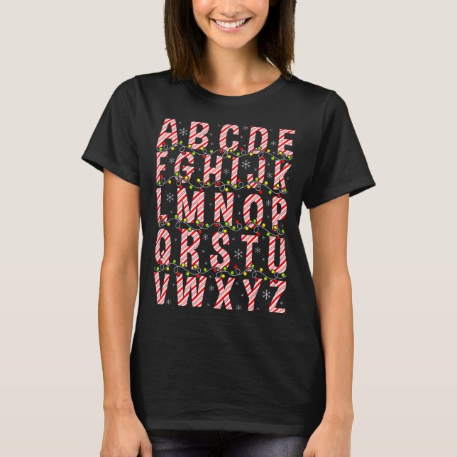Candy Cane Alphabet Christmas Lights Teacher Schoo T-Shirt (Front)