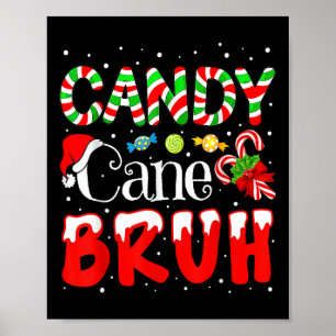 Candy Cane Bruh Christmas Candy Kids Pyjamas  Poster