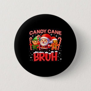 Candy Cane Bruh Cute Santa Elf Christmas Xmas Boy 6 Cm Round Badge