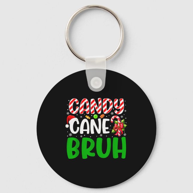 Candy Cane Bruh Funny Christmas Family Matching Xm Key Ring (Front)